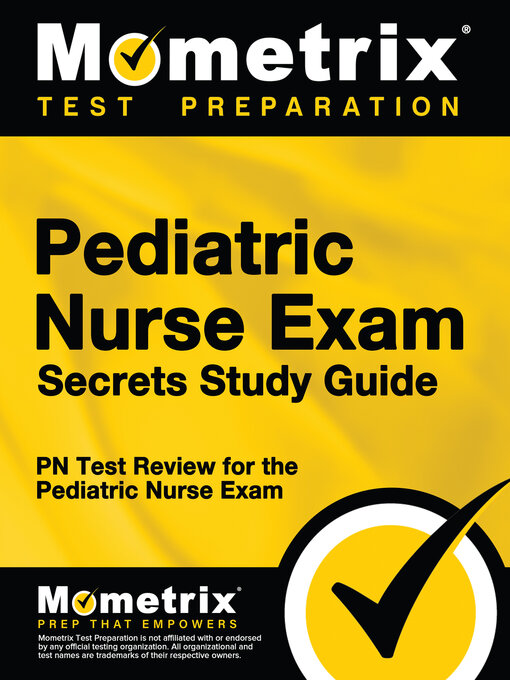 Title details for Pediatric Nurse Exam Secrets Study Guide by PN Exam Secrets Test Prep Team - Available